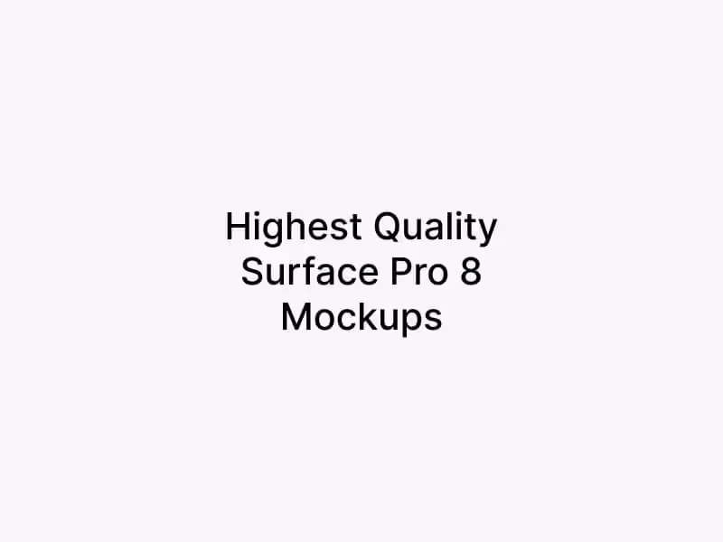 Surface Pro 8 Mockups | Top Selling Mockup
