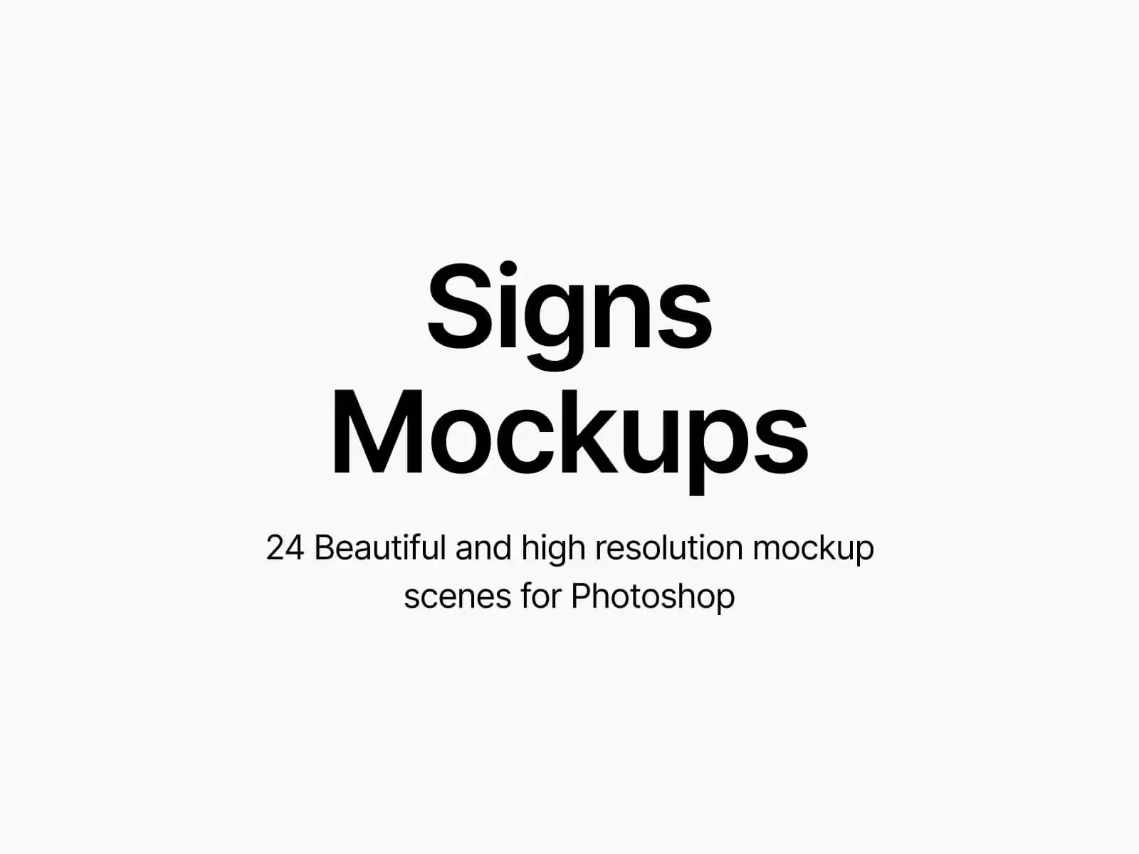 Signs Mockups | Commercial License Ready